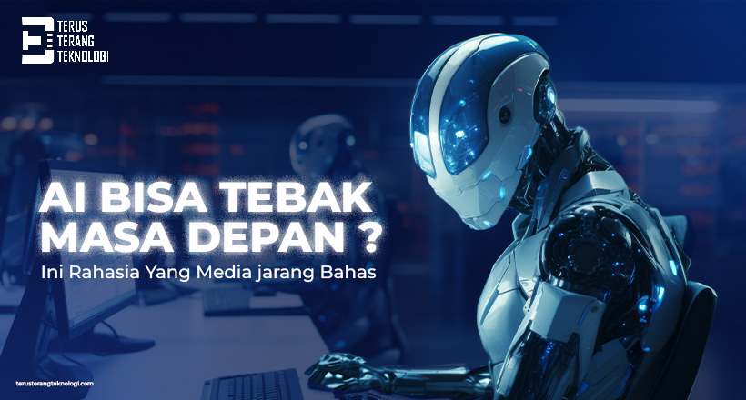 AI bisa tebak masa depan ? ini rahasia yang jarang media bahas !