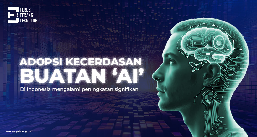 Adopsi Kecerdasan Buatan (Ai) Di Indonesia