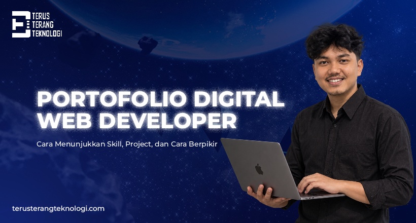 Portofolio Digital Web Developer: Cara Menunjukkan Skill, Project, dan Cara Berpikir